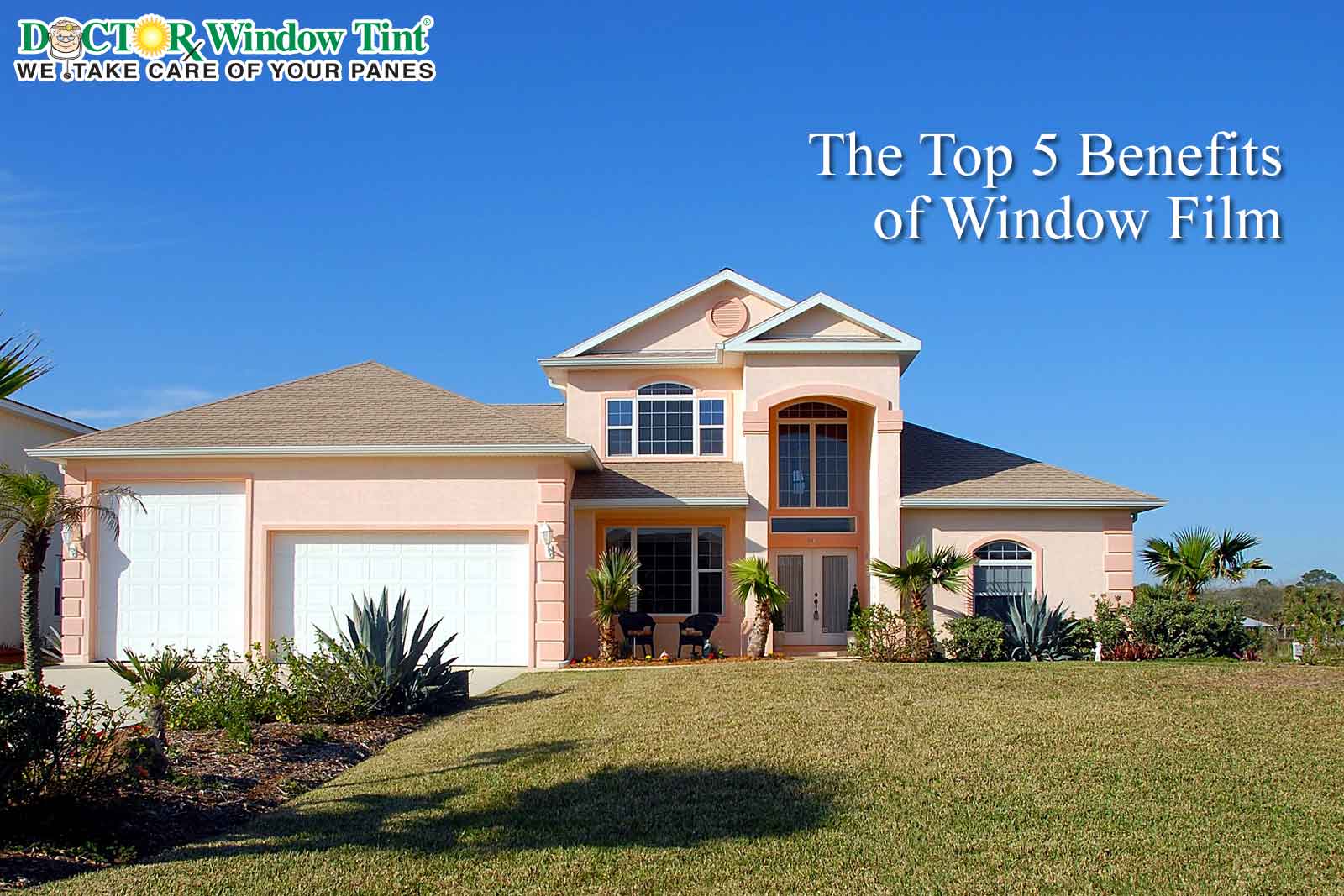Benefits of Window Film